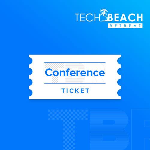 TechBeach Conference Day 1 + 2 + 3 Pass - Ticket Only